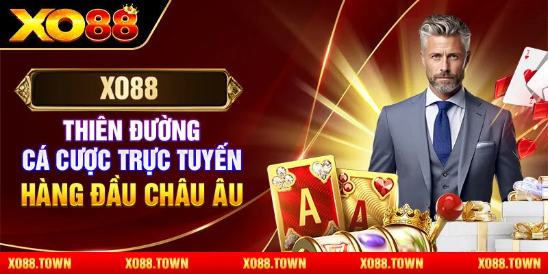 XO88 - Thiên Đường Cá Cược Trực Tuyến Hàng Đầu Châu Âu
